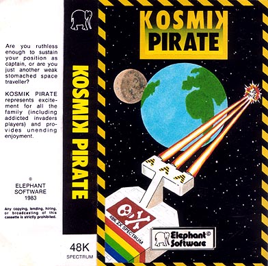 Cassette inlay for Kosmik Pirate by Elephant Software: a crude spaceship firing three beams toward Earth against a starfield, with the tagline 'Are you ruthless enough to sustain your position as captain, or are you just another weak stomached space traveller?'